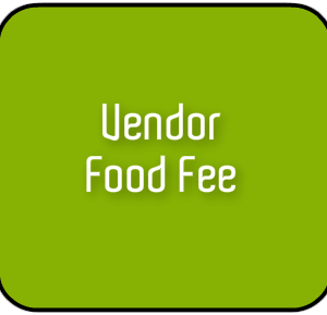 Vendor Food Fee